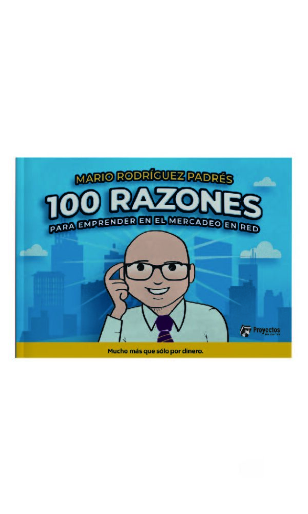 100 razones para emprender en el mercadeo de red