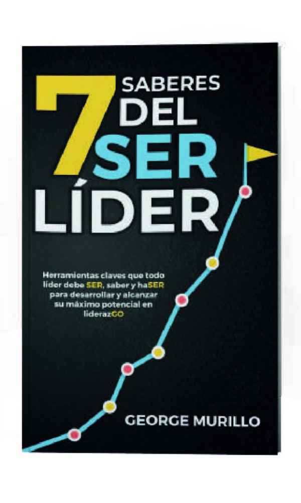 7 Saberes del ser líder George Murillo