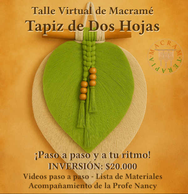 Taller Curso Virtual Tapiz de 2 hojas en Macramé