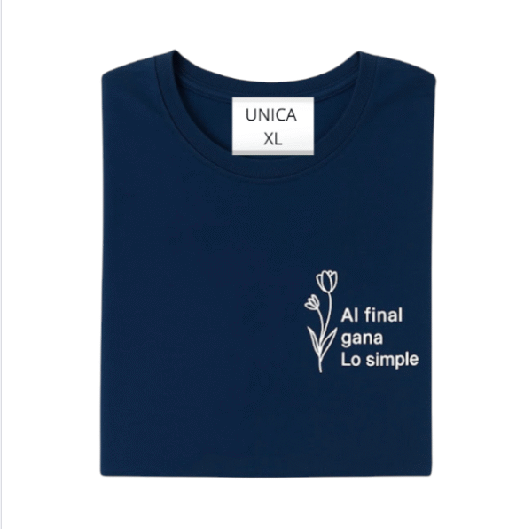 Camiseta Al final gana lo simple