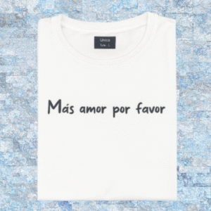 2x1 Camisetas Mas amor por favor y Riegate de amor
