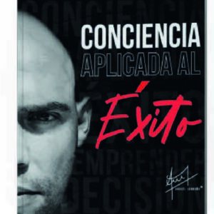 Conciencia aplicada al éxito