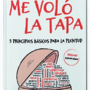 Me voló la tapa