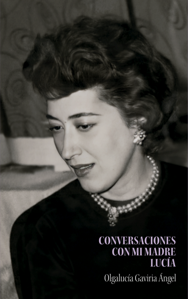 CONVERSACIONES CON MI MADRE LUCÍA
